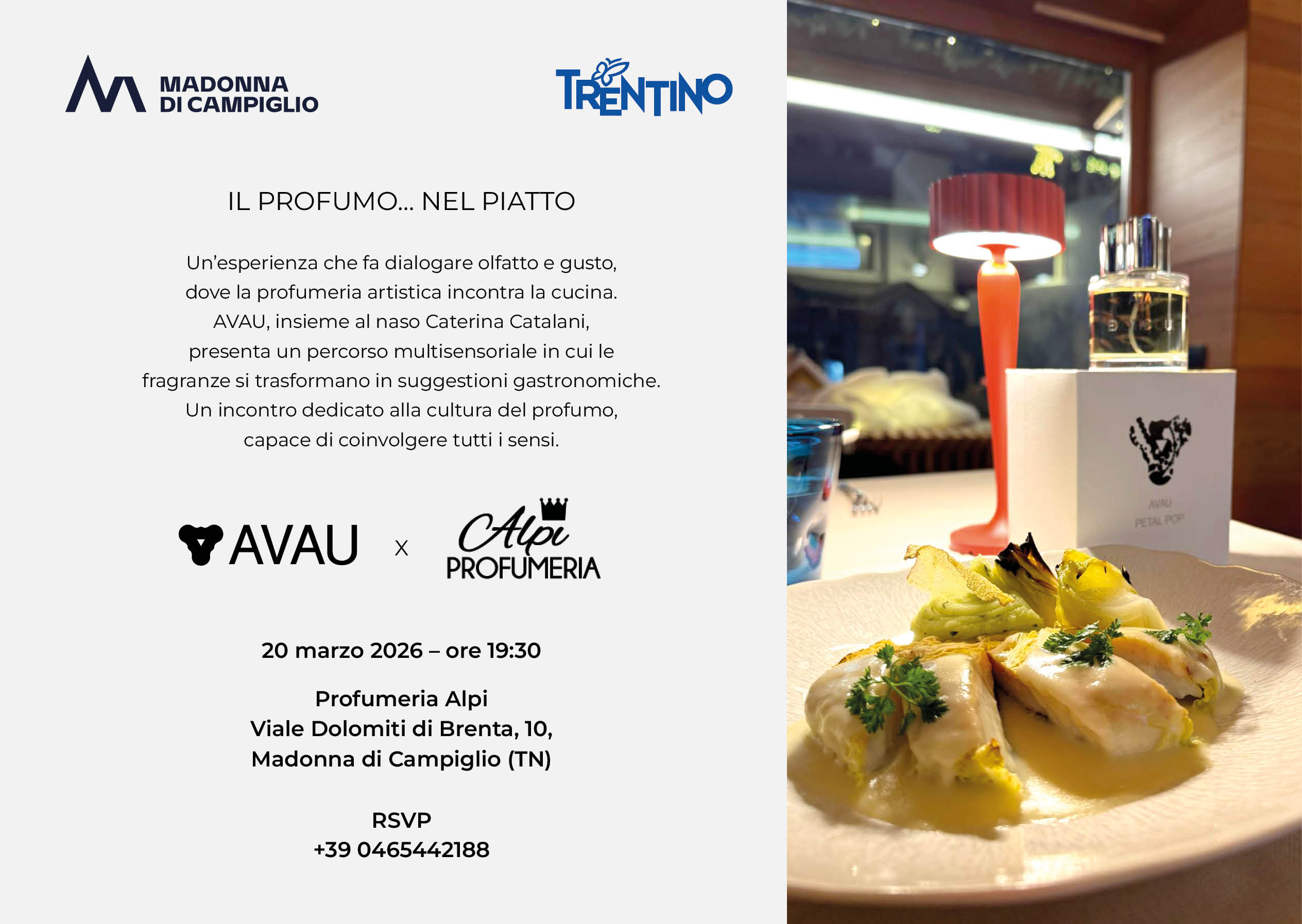 Dove il profumo incontra il gusto...Cena olfattiva con i creatori di AVAU - Profumeria Alpi Madonna di Campiglio - Accademia del Profumo