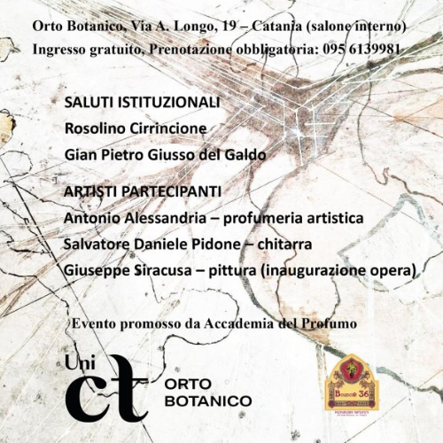 Arte profumiera, musica e pittura Orto Botanico Università di Catania - Accademia del Profumo